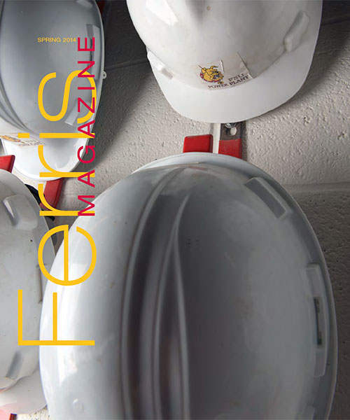 Cover of the Spring 2014 Ferris Magazine, featuring a close up photo of hardhats hanging on hooks.